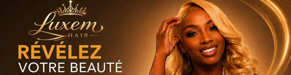 LUXEMHAIR.com est une marque de cheveux premium fondée par Kidzy, une femme ambitieuse.